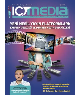 ICT MEDİA DERGİSİ EYLÜL 2025 SAYISI YAYINDA!